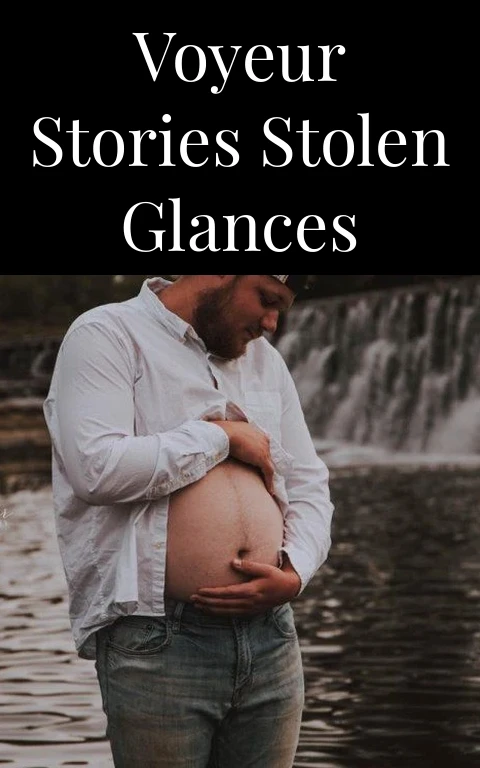 Voyeur Stories Stolen Glances