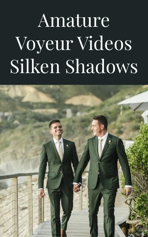 Amature Voyeur Videos Silken Shadows