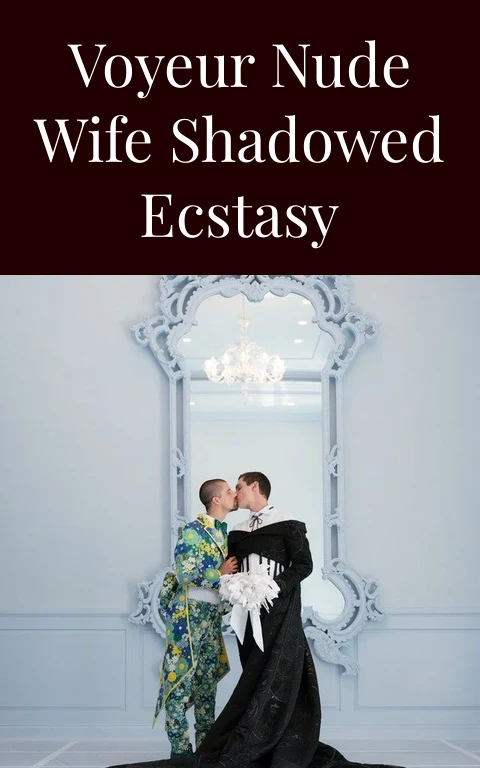 Voyeur Nude Wife Shadowed Ecstasy