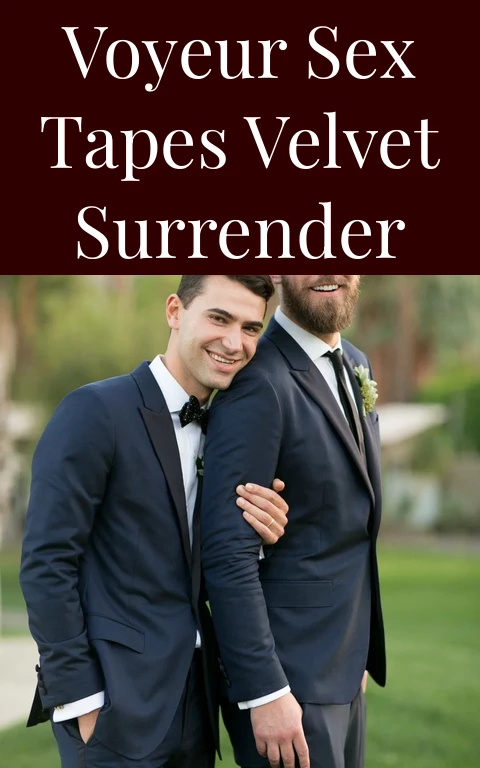 Voyeur Sex Tapes Velvet Surrender