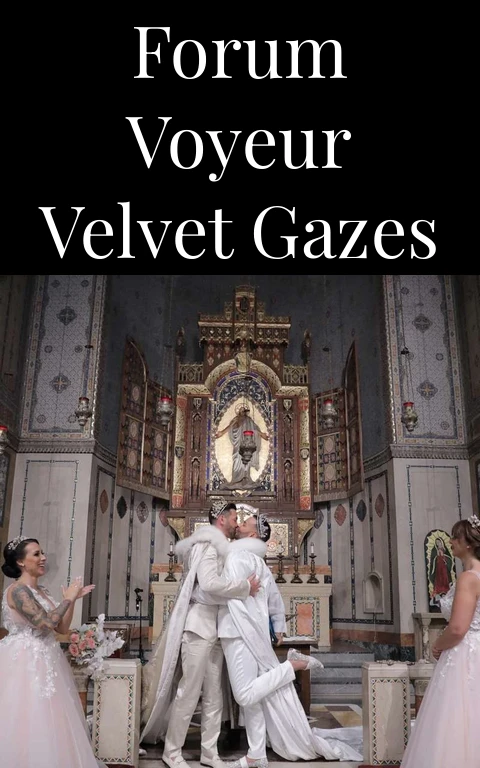 Forum Voyeur Velvet Gazes