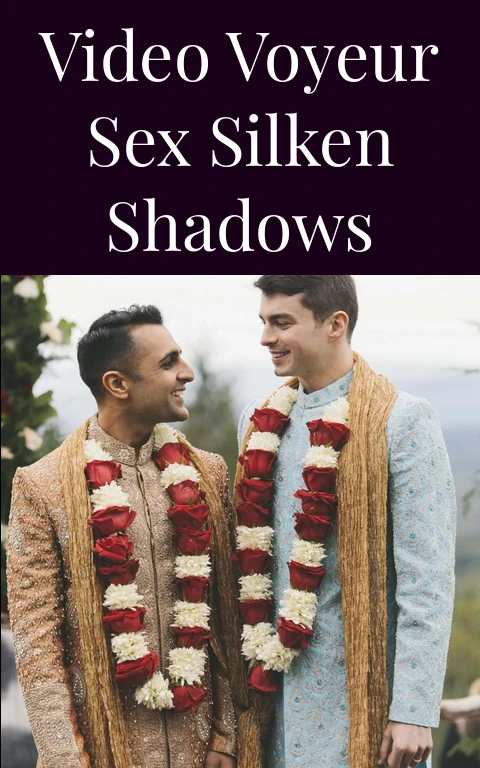 Video Voyeur Sex Silken Shadows
