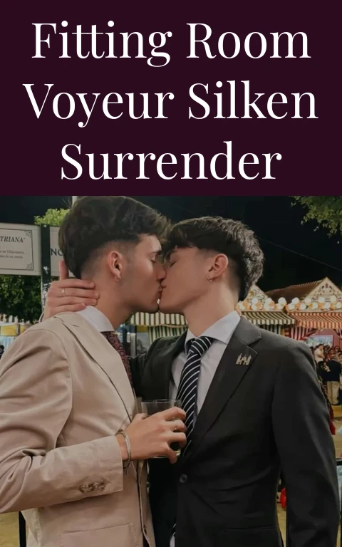 Fitting Room Voyeur Silken Surrender